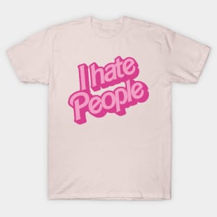 I Hate People T-Shirt